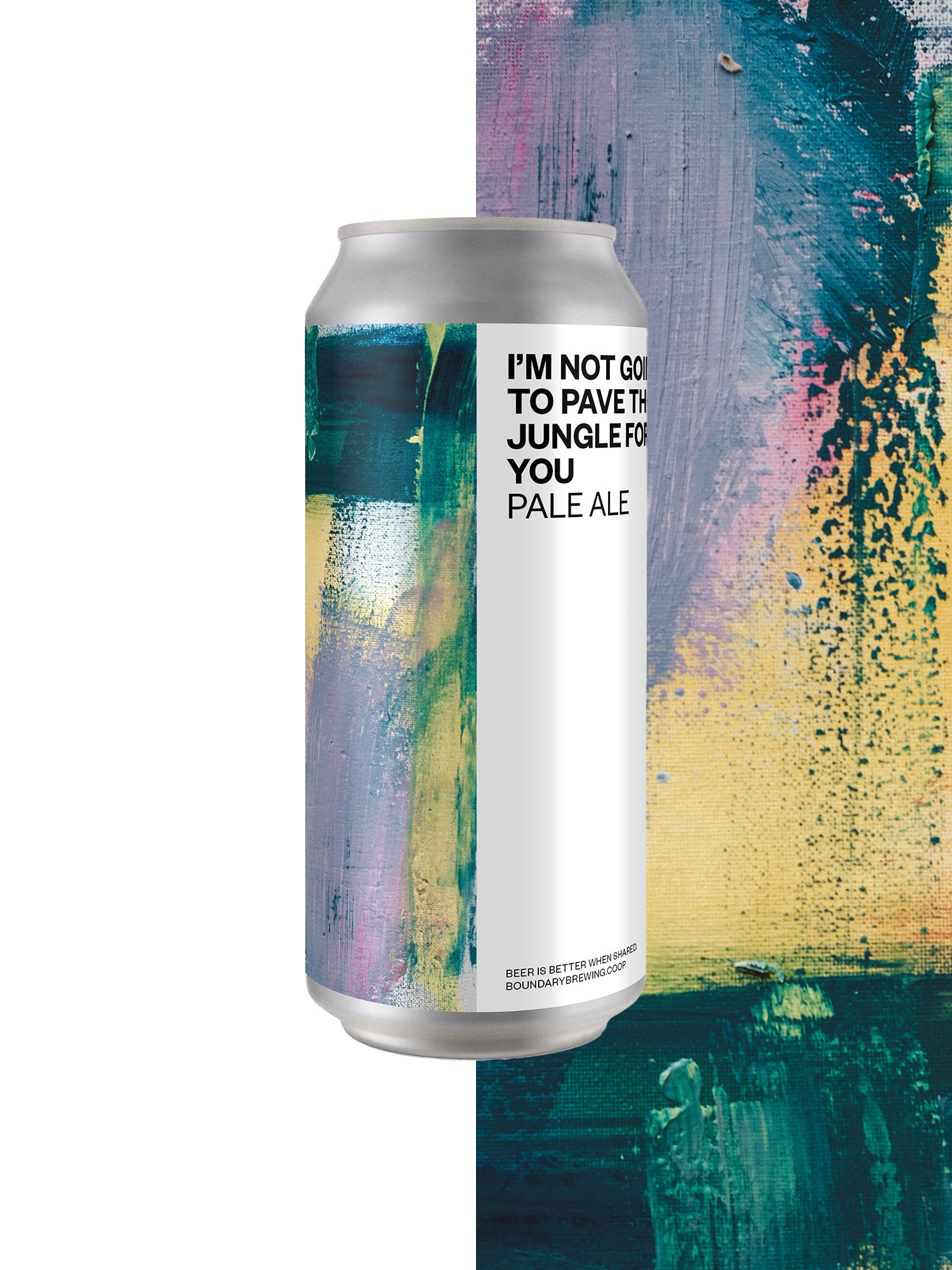 I'M NOT GOING TO PAVE THE JUNGLE FOR YOU Pale Ale (4-pack) 3.4%